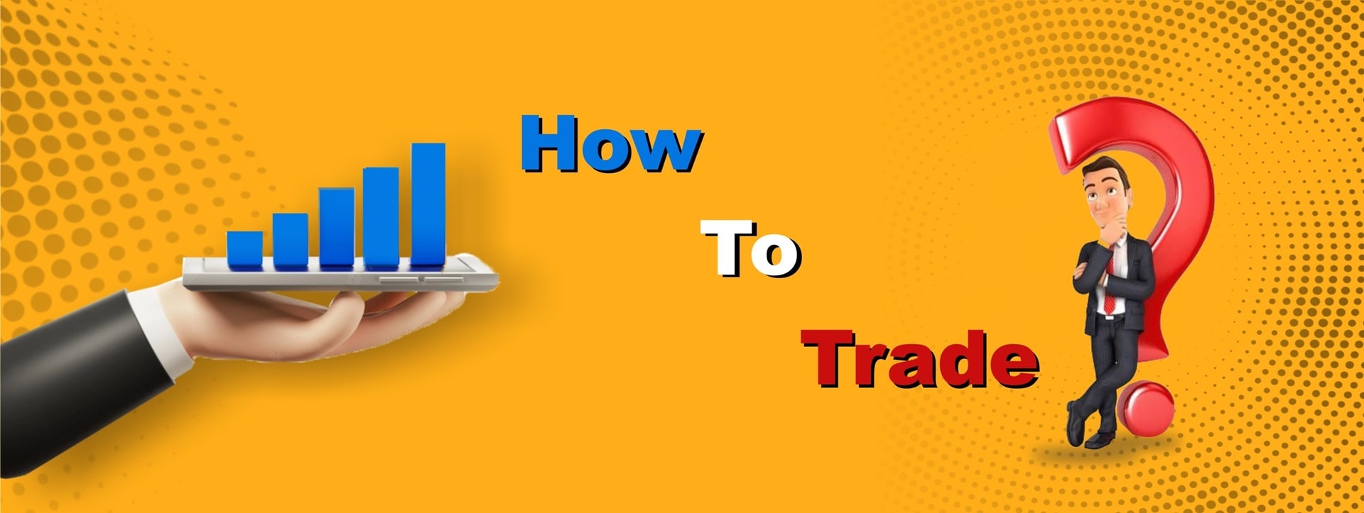 How To Trade